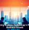 Breaking Borders: Technology’s Role in Business Growth